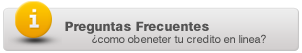preguntas frecuentes sobre tu crédito